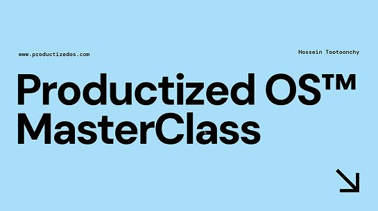 ProductizedOS MasterClass